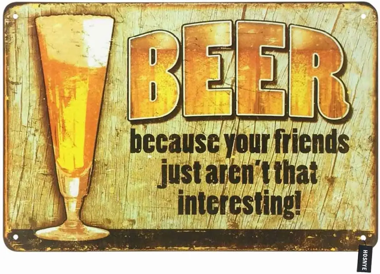 Оловянная вывеска HOSNYE для заваривания пива с буквами потому что ваши друзья