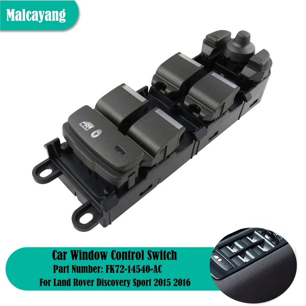 

Auto For Land Rover Discovery Sport 2015 2016 FK72-14540-AC Hight Quality Electric Power Window Lifter Control Switch