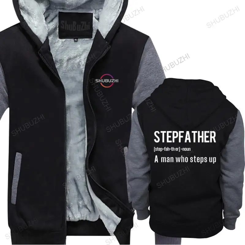 

new brand cotton hoody man winter hooded sweatshirt Stepfather A Man Who Steps Up men's thick hoodie loose style jacket coat