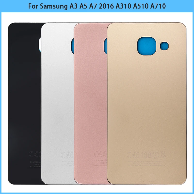 

For SAM Galaxy A3 A310 A5 A510 A7 A710 A9 A910 2016 Battery Back Cover Rear Door Glass Panel Housing Case Adhesive Replace