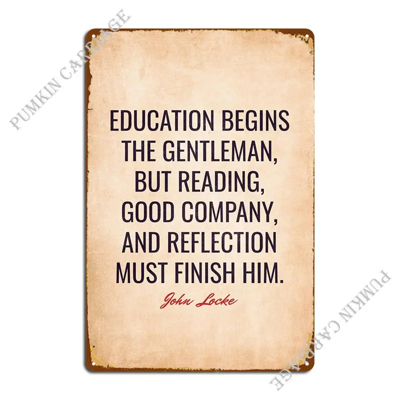 

Quotes John Locke Metal Plaque Poster Rusty Home Garage Club Tin Sign Poster