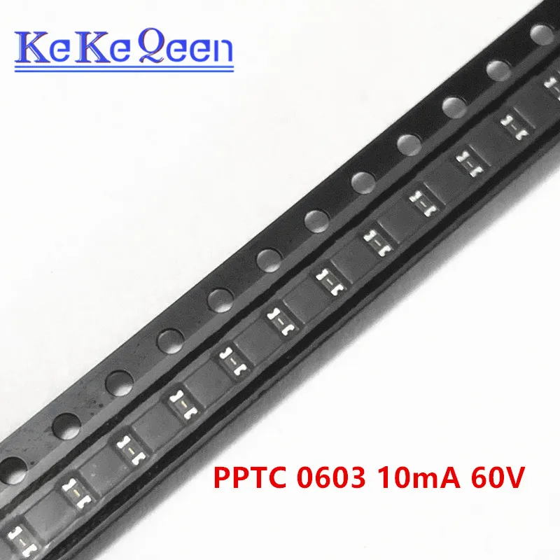 

100PCS PTC FUSE 0603 0.01A 10mA 60V SMT SMD PPTC Resettable Fuses
