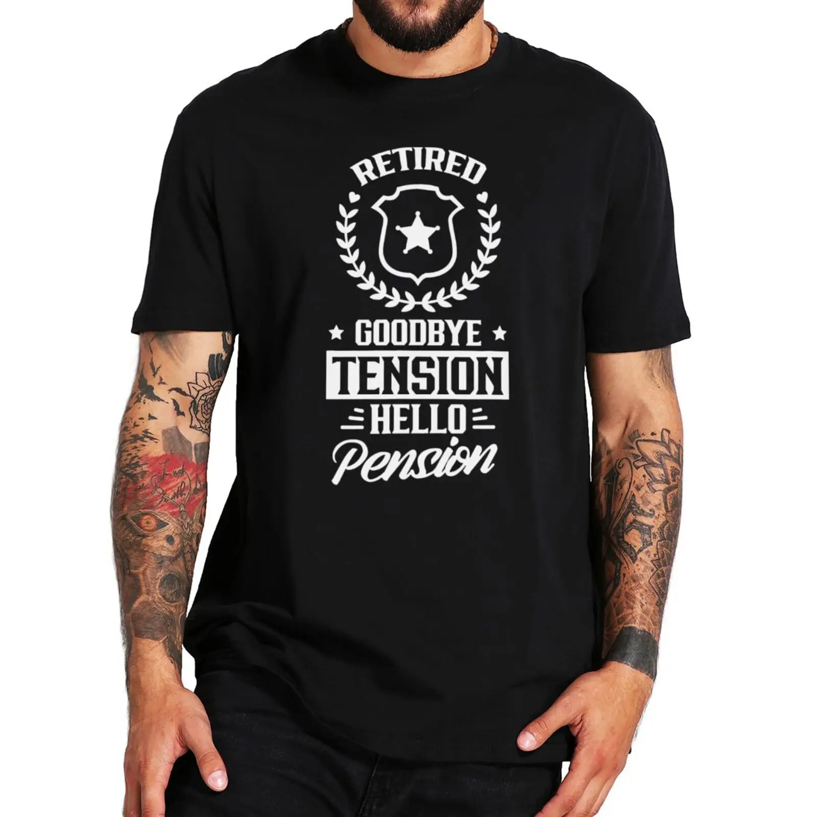 

Retirement Goodbye Tension Hello Pension T-Shirt Funny Retire Gift Graphic Tee Tops EU Size 100% Cotton Summer Unisex T Shirts