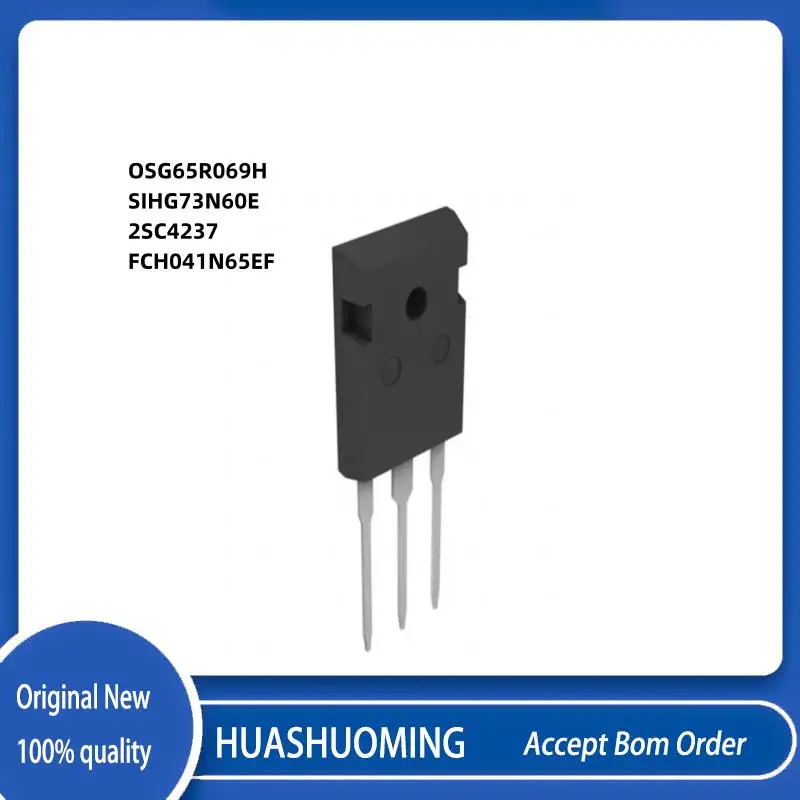 

10 шт./лот Новый OSG65R069H OSG65R OSG65 SIHG73N60E SIHG73N60 G73N60E 2SC4237 C4237 FCH041N65EF FCH041N65 041N65EF 041N65 TO247