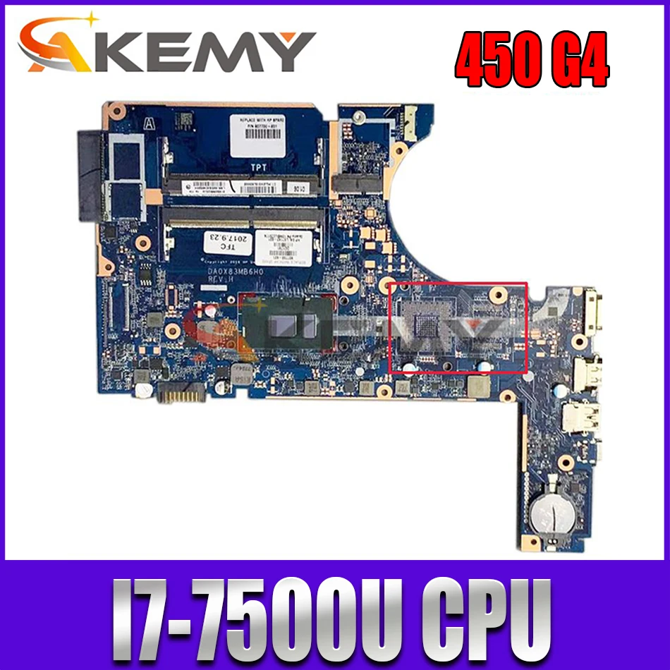 

Материнская плата для ноутбука HP 450 G4 470 G4 907712-601 DA0X83MB6H0 с процессором SR2ZV i7-7500U DDR4