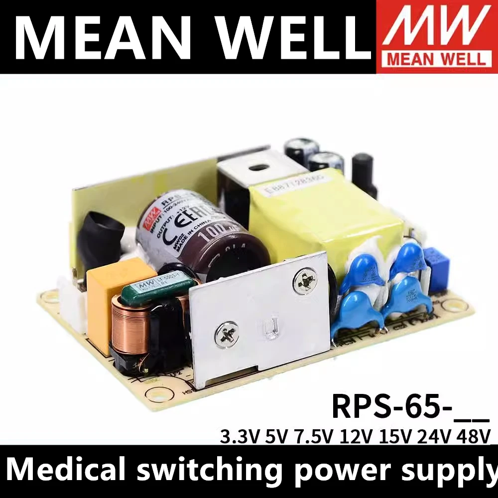 

MEAN WELL RPS-65-5 RPS-65-7.5 RPS-65-12 RPS-65-15 RPS-65-24 RPS-65-48 Medical switching power supply PCB Low leakage current