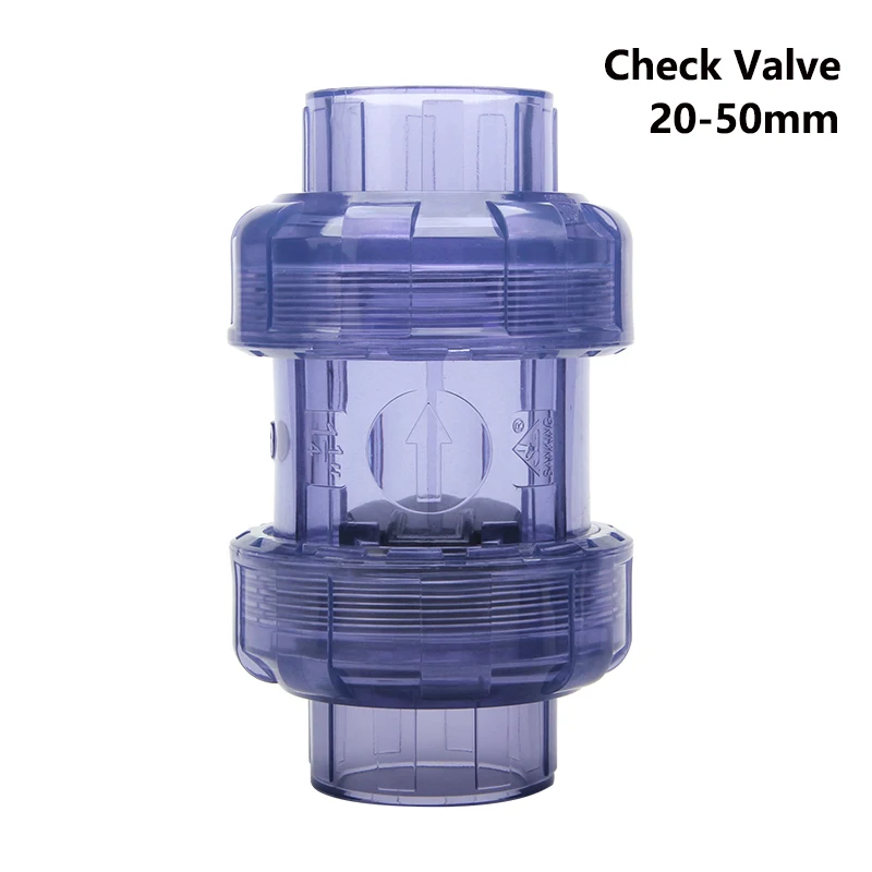 

PVC One Way Check Valve PVC Pipe Fittings Transparent Union Non-Return Valve Plumbing System Parts Water Tube Connector 20-50mm