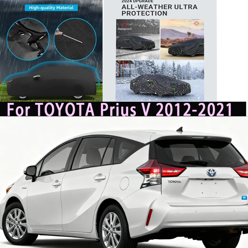 Фото Для TOYOTA Prius V 2012-2021 уличная защита, полный автомобильный чехол, снежный чехол, солнцезащитный козырек, водостойкий, пылезащитный, внешний автомобильный аксессуар №1