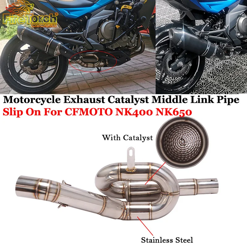 

Slip On For CFMOTO NK400 NK650 NK650 NK400 NK 400 650 Motorcycle Exhaust Muffler Espace Moto Middle Link Pipe With Catalyst Tube