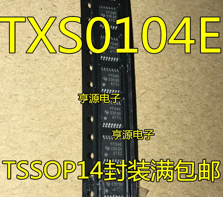 

50pcs/lot TXB0104PWR TXS0104EPWR YE04 YF04E TSSOP14 TXS0104ERGYR QFN14 100% New