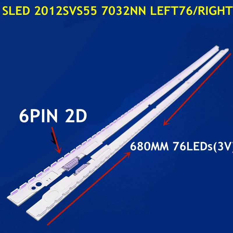 Светодиодная лента SLED 2012SVS55 7032NNB 2D 6PIN для UA55ES6100 UN55ES6350 UN55ES6500 UN55ES6900 UA55ES7000 UA55F8000 LTJ550HW08