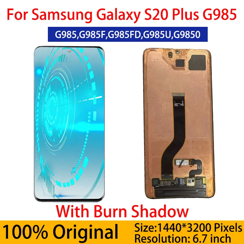 

Original AMOLED S20 Plus LCD Display For SAMSUNG Galaxy S20Plus G985F G985 Touch Screen Digitizer Assembly with burn shadow S20+