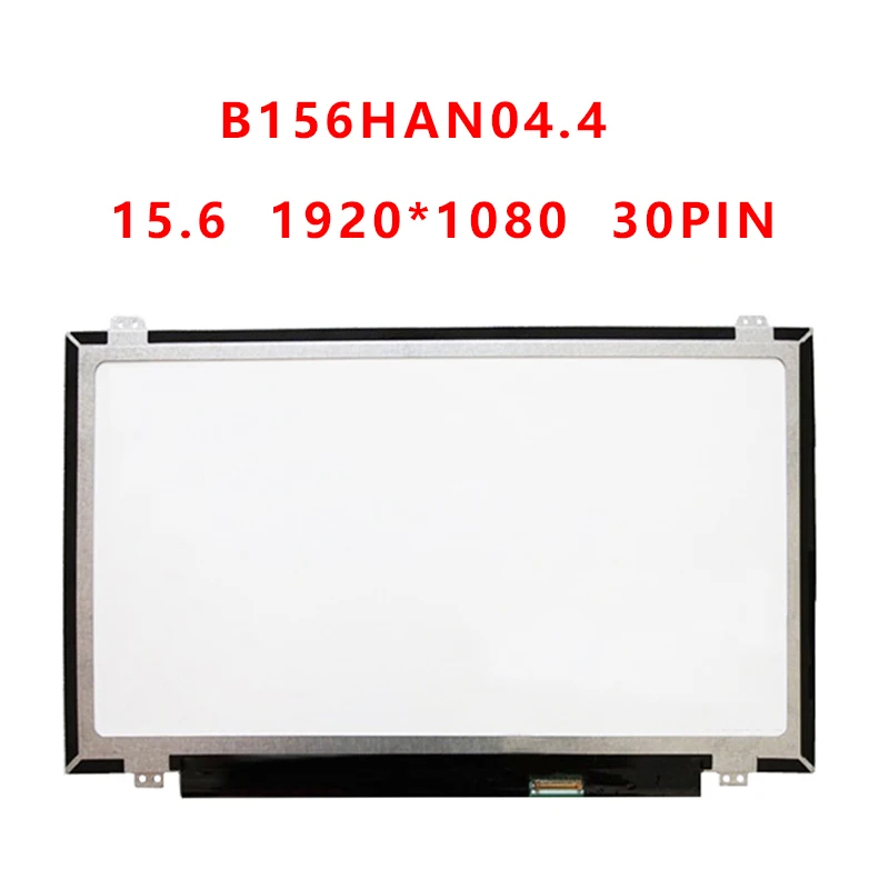 

IPS Matrix for Laptop 15.6" B156HAN04.4 LED SCreen LCD Display FHD 1920X1080 Matte 30 Pin replacement