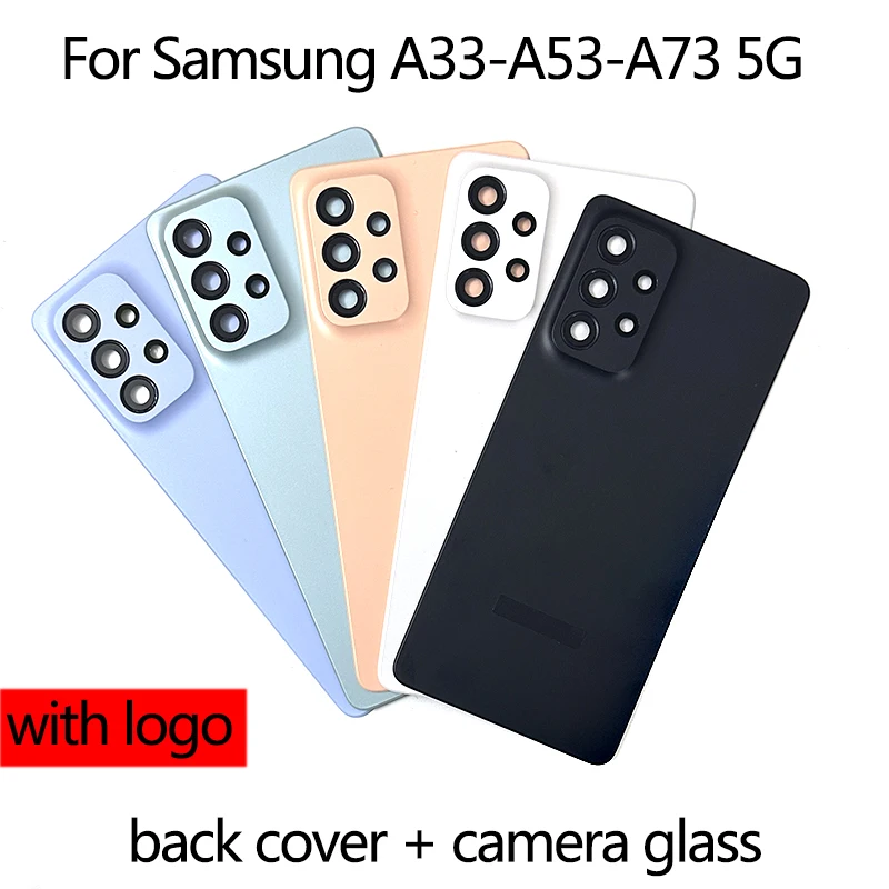 

For Samsung Galaxy A33 A53 A73 5G Battery Case Back Cover A336 A536 A736 Rear Door Lid Panel Housing Adhsive + Camera Glass Lens