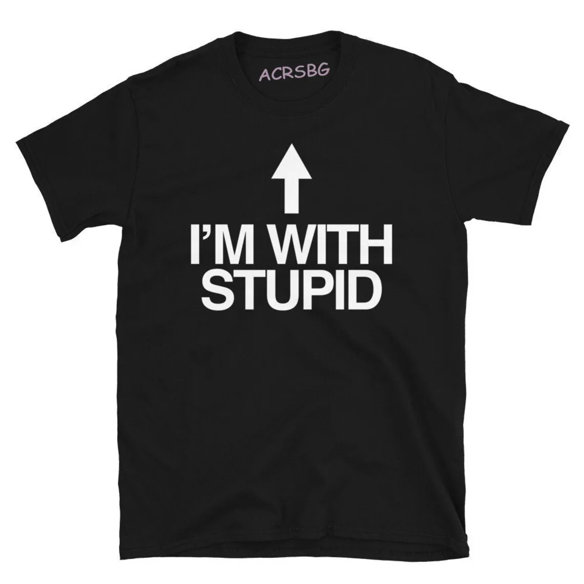 

I'm With Stupid Funny Men T Shirts Up Arrow Graphic Unisex Tee Shirts Premium Cotton Plus Size Sweatshirts Man Summer Fall Tops