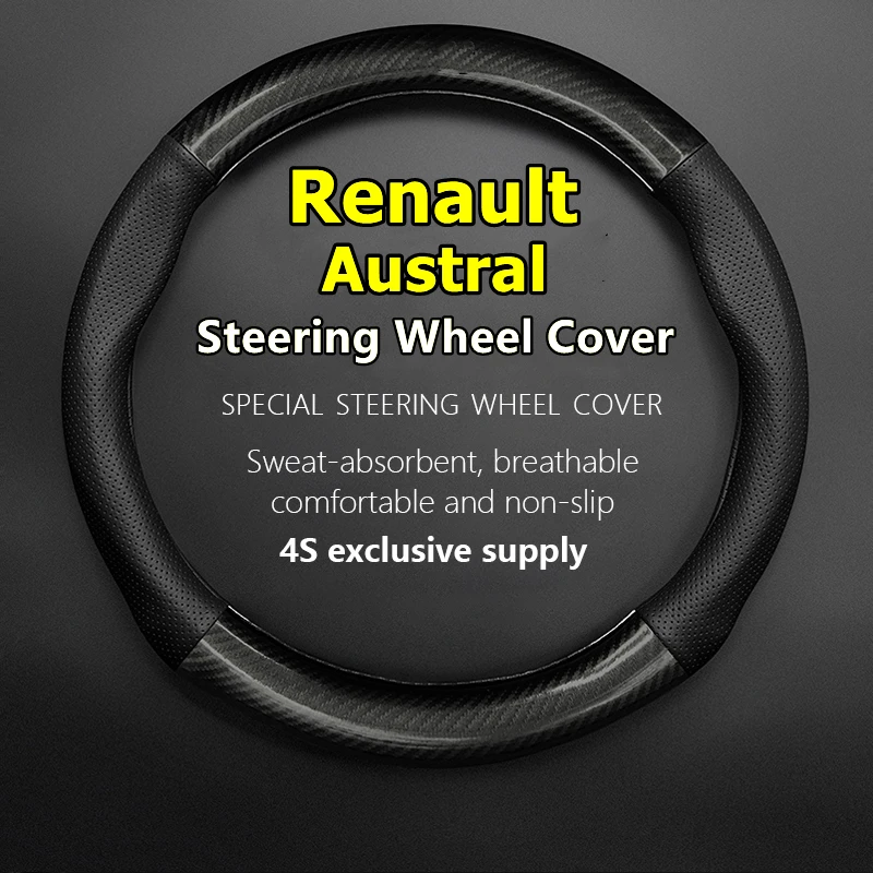 

For Renault Austral Steering Wheel Cover Genuine Leather Carbon Fiber PU Leather E-Tech Hybrid Esprit Alpine 2022 2021 2020