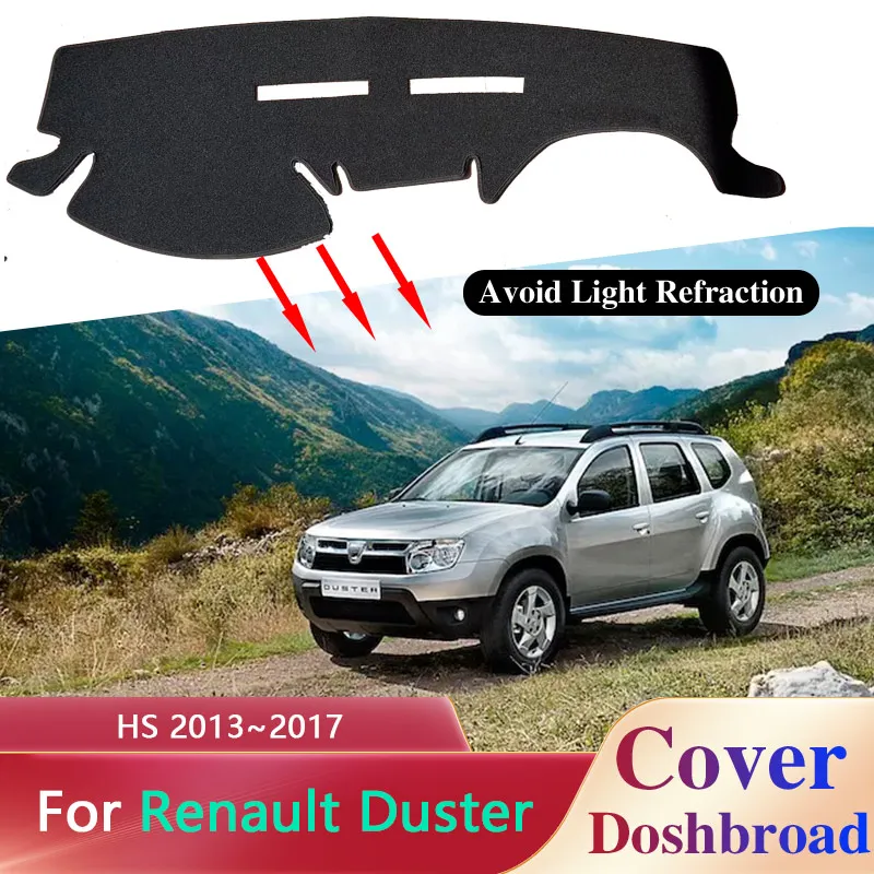 

Dashboard Cover Board Mat Carpet for Renault Dacia Duster HS Nissan Terrano 2013~2017 Sunshade Pad Anti-sun Cushion Accessories