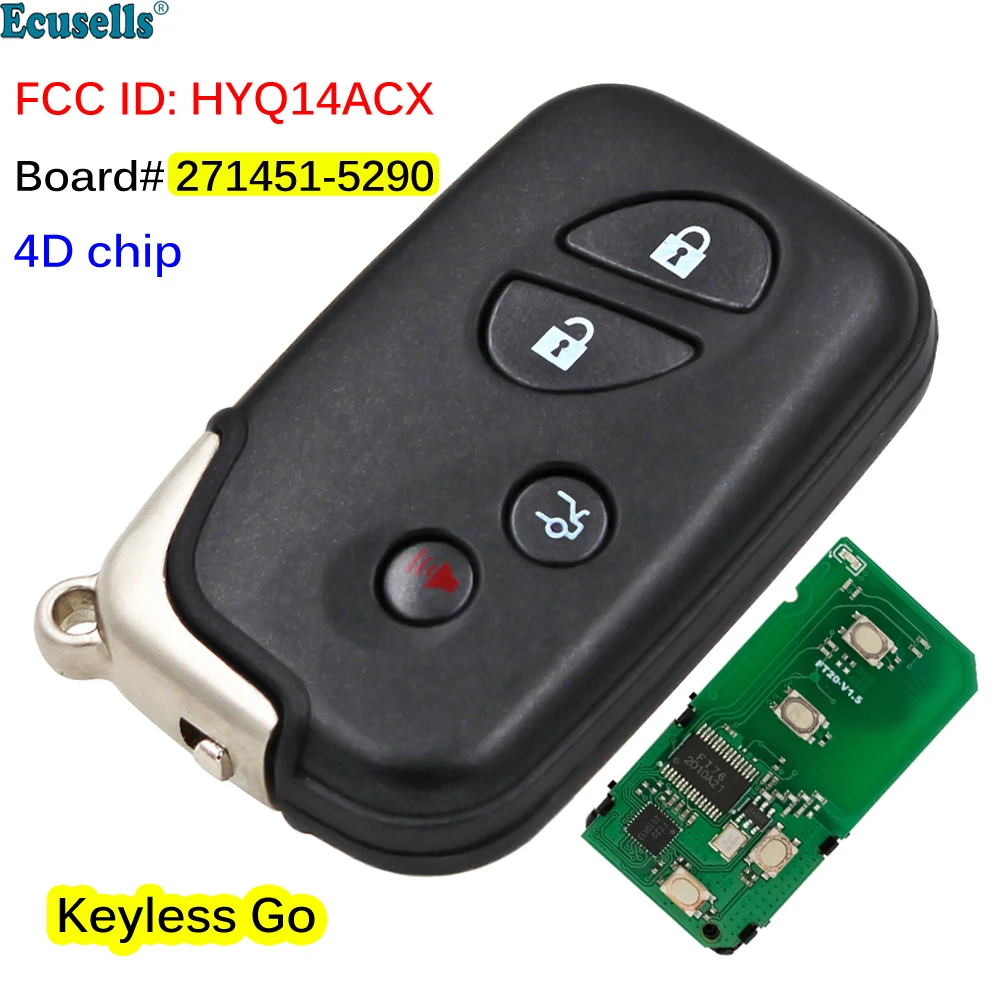 

4B Smart Keyless Remote Key Fob 312/314.3/315/433MHz 4D Chip for Lexus RX350 RX450 GX460 LX570 CT200H FCC HYQ14ACX 271451-5290