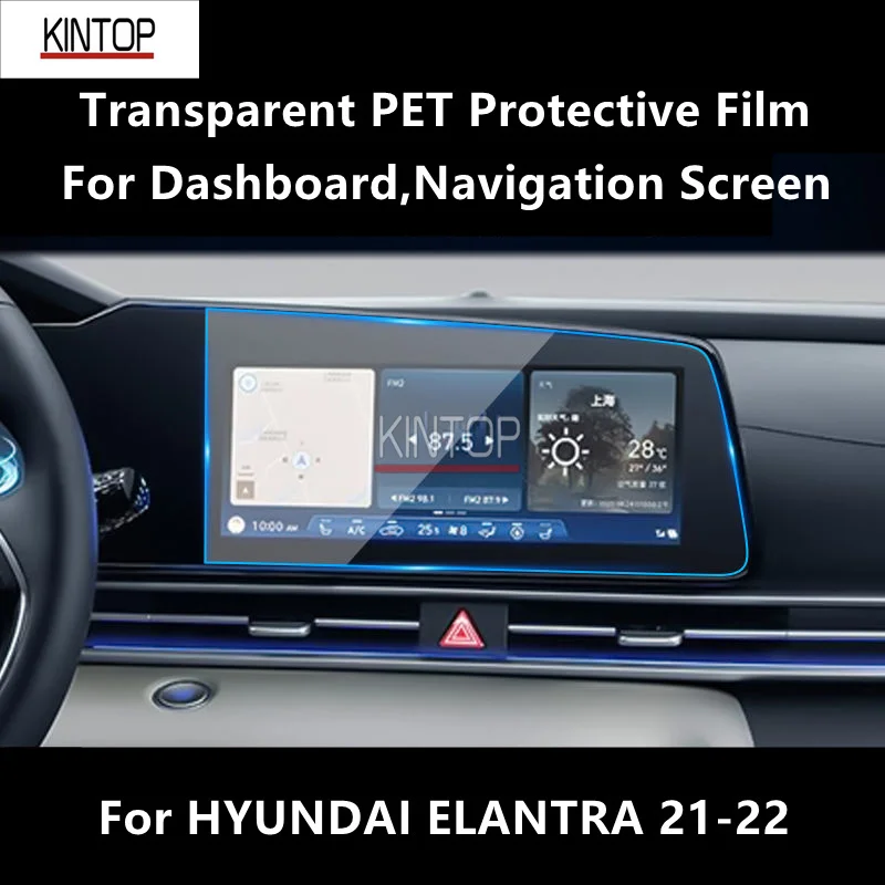 

For HYUNDAI ELANTRA 21-22 Dashboard,Navigation Screen Transparent PET Protective Repair Film Anti-scratch Accessories Refit