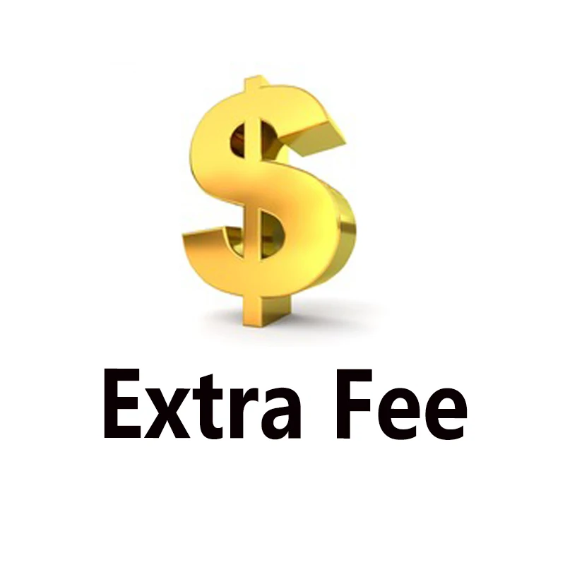 

extra fee