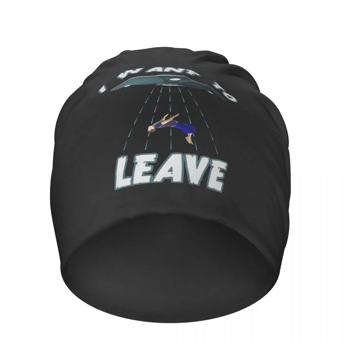 

I Want To Leave Alien Abduction Adult Beanies Pullover Cap Outdoor UFO Conspiracy Bonnet Hat Warm Hedging Skullies Winter Hat
