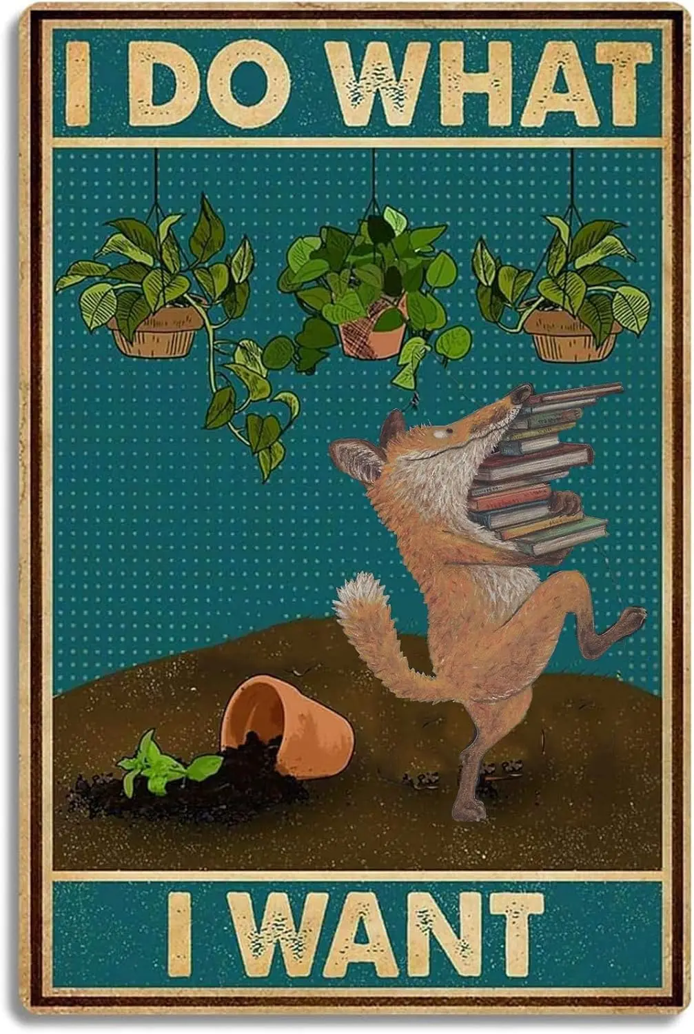 Забавный металлический плакат с изображением лисы которые я делаю что хочу