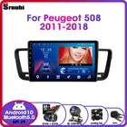 S11-Android 10,0 RDS DSP IPS 48EQ автомобильное радио, мультимедийный видеоплеер для Peugeot 508 2011-2018 2din 6G + 128G 4G, зеркальное соединение