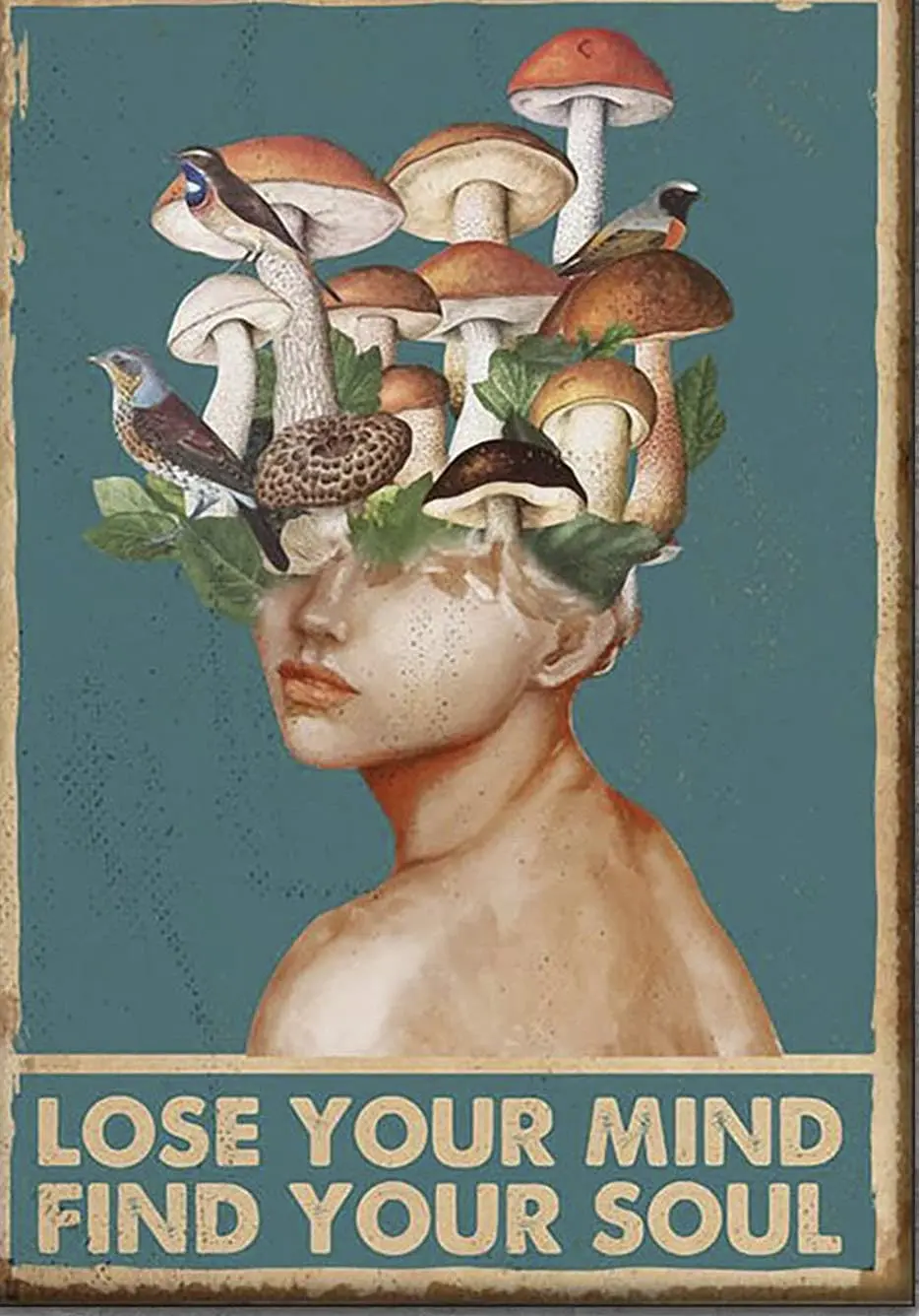 

Graman Metal Vintage Tin Sign Mushrooms Hunter Lose Your Mind Find Your Soul Funny Retro Wall Art Sign 8X 12inch