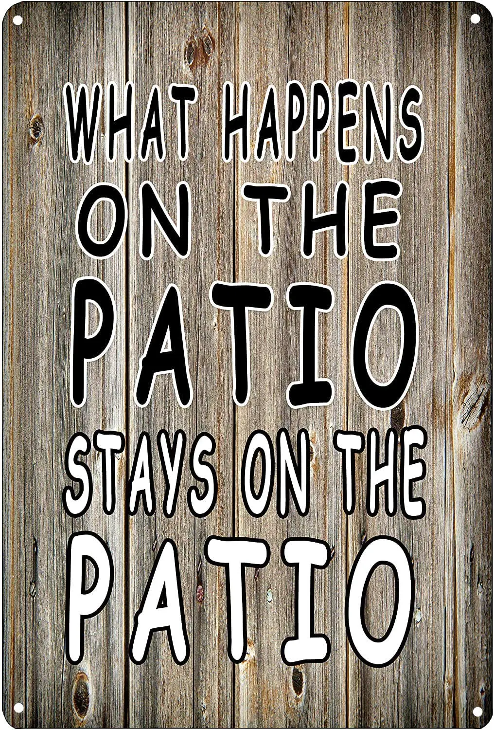 

SUEPER 12 x 8 Inch Fun Irony Metal Tin Sign Wall Decor Man Cave What Happens on The Patio Stays in The Patio