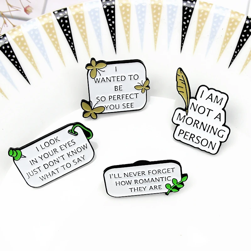 Эмалированная булавка с надписью Я хочу быть так идеально никогда не забывайте я