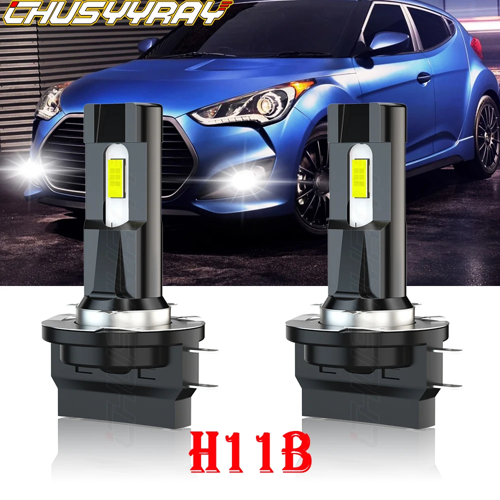 

CHUSYYRAY 2X H11B LED Bulbs Compatible For Hyundai Veloster 2012 2013 2014-2017Headlight Low Beam Kit Fit For H11 H8 H9 Lights