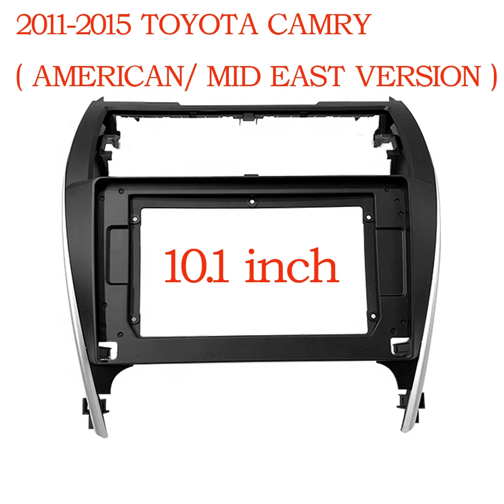 

2 Din 10.1 Inch Car Radio Installation DVD GPS mp5 Plastic Fascia Panel Frame for TOYOTA Camry USA VER 2012~2014 Dash Mount Kit