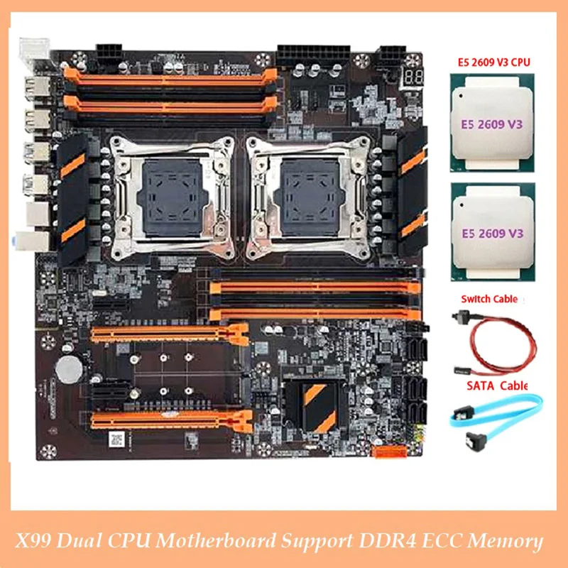 

X99 Dual CPU Motherboard LGA2011 Support DDR4 ECC Memory Motherboard+2XE5 2609 V3 CPU+SATA Cable+Switch Cable