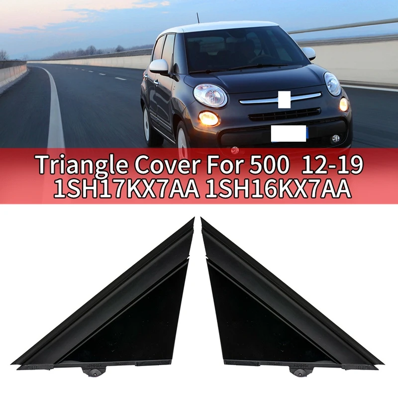 

Car Left & Right Door Mirror Flag Cover Molding Triangle Cover for FIAT 500 2012-2019 1SH17KX7AA 1SH16KX7AA
