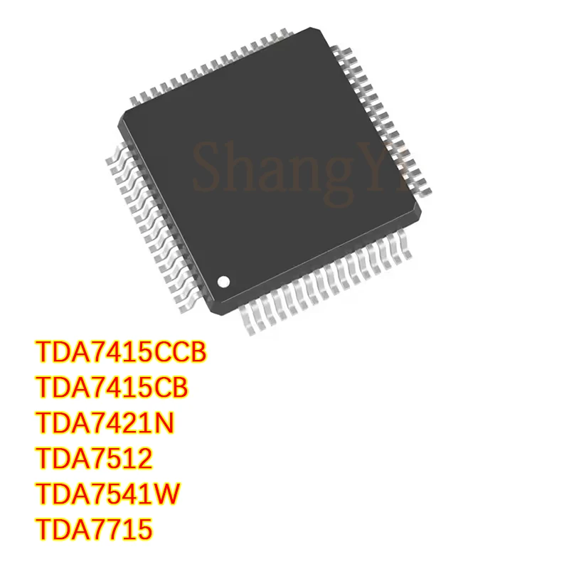 

1 шт./лот TDA7415CB/CCB 7421N 7512 7541W 7715 QFP-64