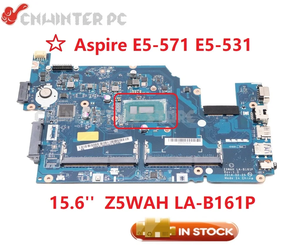 NOKOTION Z5WAH LA-B161P REV 1 0 NBV9M11001 для Acer aspire E5-571 материнская плата ноутбука I3-4005U CPU DDR3L |
