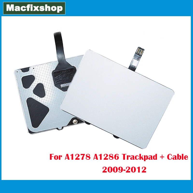 New A1278 Trackpad with Cable 821-0831-A For Macbook Pro 13'' 15'' A1278 A1286 Touchpad 2009 2010 2011 2012 EMC 2554 2353 Tested