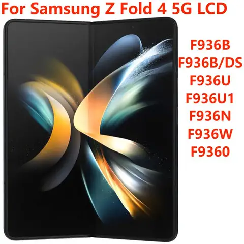ЖК-дисплей для Samsung Z Fold 4 5G с рамкой AMOLED 7,6 дюйма SM-F9360 F936U F936B/DS, сенсорный ЖК-экран, дигитайзер в сборе, детали