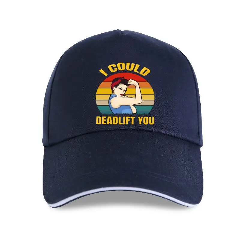 

2022 Cap Hat Casual Women's Summer Clothes Weight Lifting I Could Deadlift You Vintage Funny Women's Baseball Cap Cotton Black