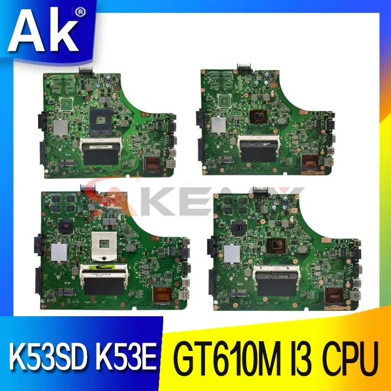 

K53SD материнская плата для ноутбука ASUS K53SD K53E K53 A53E A53S X53S X53E P53 оригинальная материнская плата GT610M на плате i3 ЦПУ
