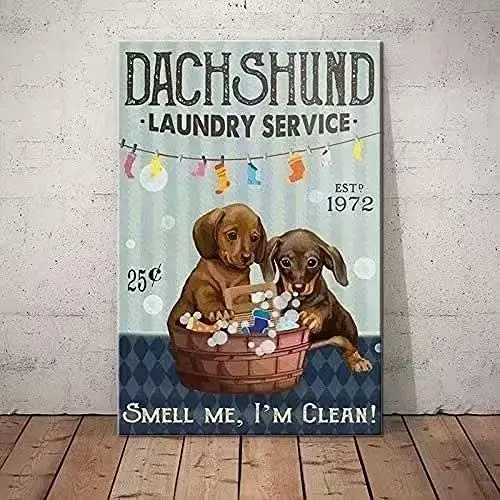 

Dachshund Dog Metal Tin Signs Laundry Service Funny Poster Art Wall Decoration Plaque Gift Wall Art Decor tin signs 8x12inches