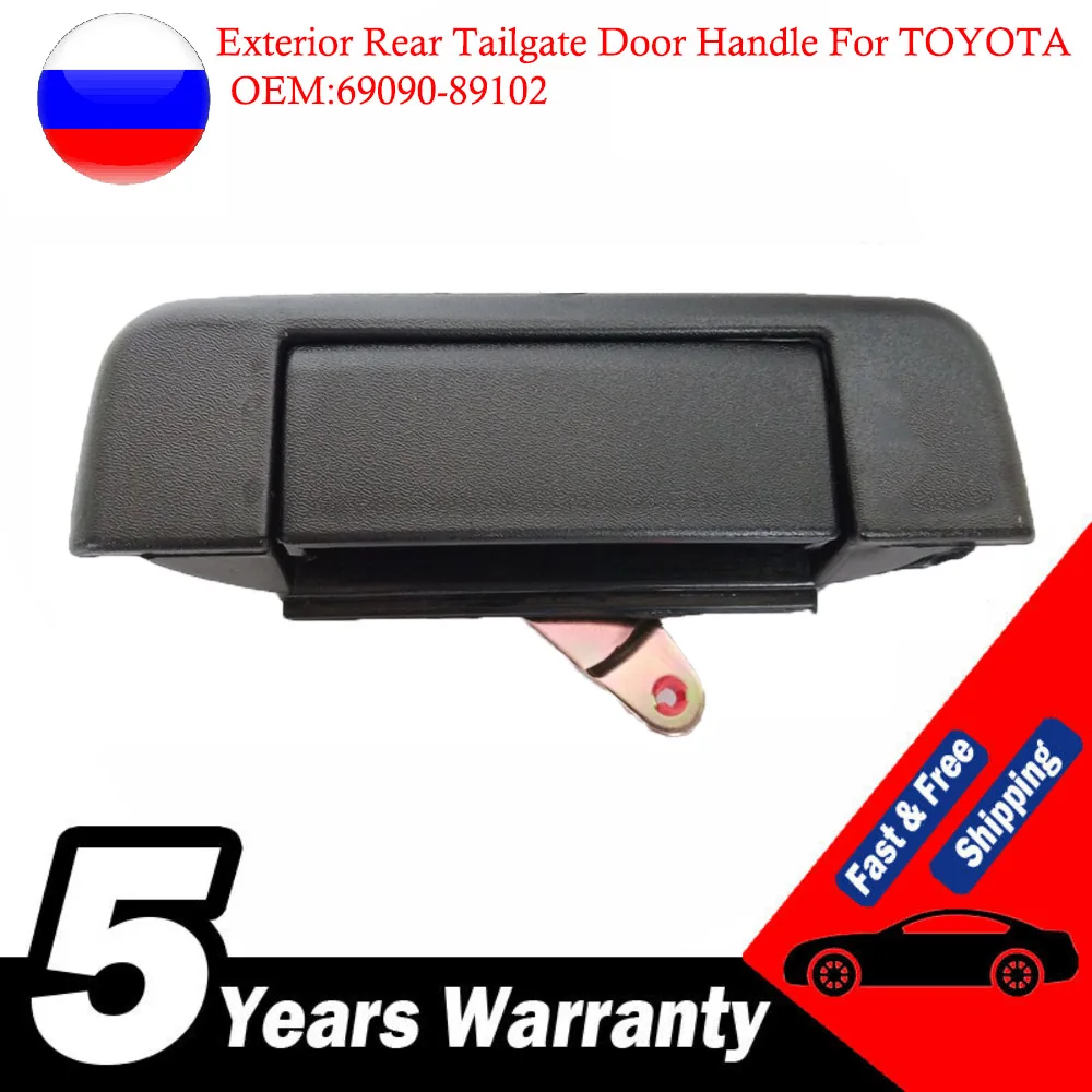 

Outside Exterior Rear Tailgate Door Handle 69090-89102 For TOYOTA Hilux Ute 2/4WD 1988 1989 1990 1991 1992 1993 1994 1995-2015