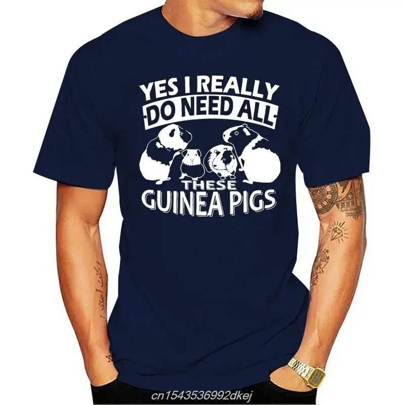 

These Guinea Pigs Shirt Casual O-neck Loose Summer T Shirt New Fashion Trend Yes I Really Do Need All For Men Men Women