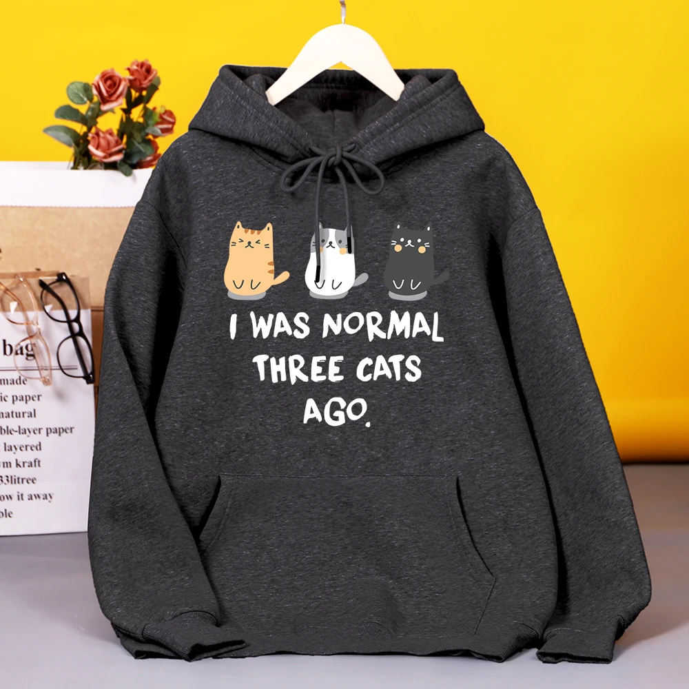 

I Was Normal Three Cats Ago Printed Women Hoody Harajuku Oversized hoodies Fashion Fleece Hoodie vintage Zipper Hooded Woman