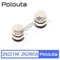 5 pcsset polouta 2n2905a 2n2219a 2n2219 2n2905 to 39 npn switching field effect transistors electronic components