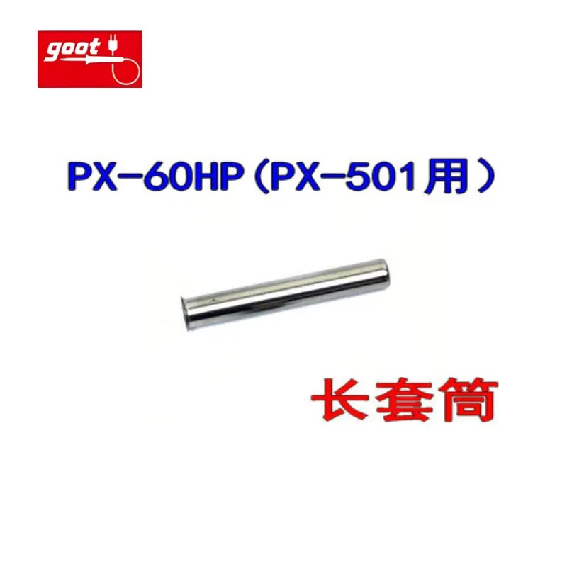 Япония GOOT PX-60RT PX-61RT Сменный сварочный наконечник для RX-701AS RX-711AS PX-501 PX-501AS PX-601 PX-601AS CXR-31 CXR-41 Железный инструмент (art.: 3920d281fcce4) - 3920d281fcce4