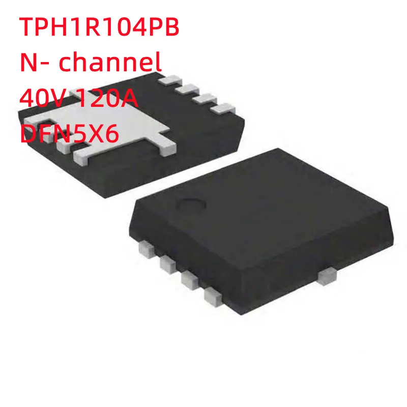 

[10pcs]100%New Original: TPH4R003NL TPH1R712MD TPH1R104PB N-CH SMD MOS FET DFN5X6