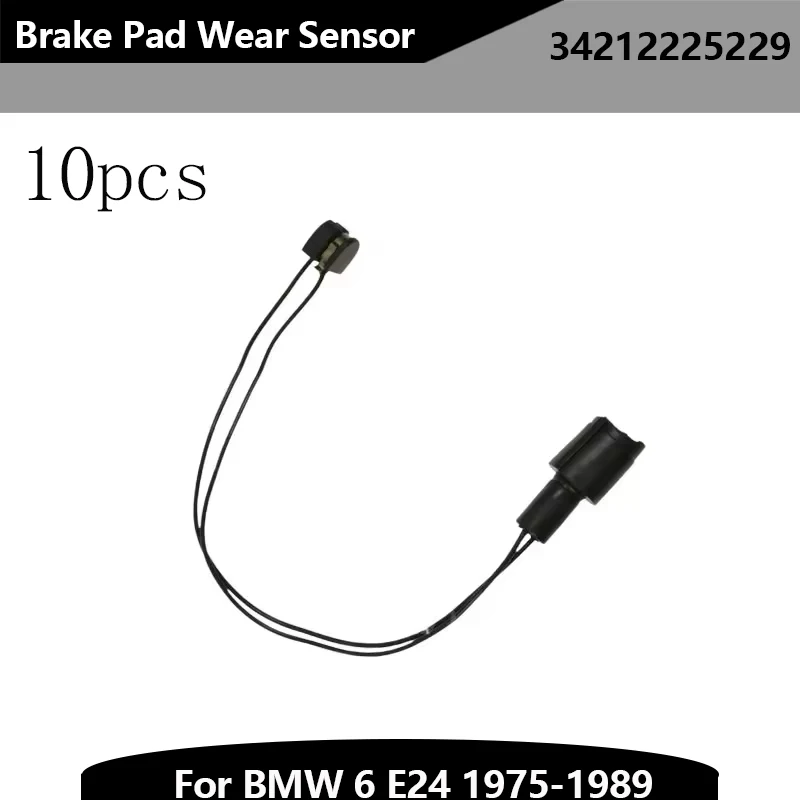 10 шт. 3421 2225 229 автозапчасти 34212225229 датчик износа тормозной колодки для BMW 6 E24 1975-1989