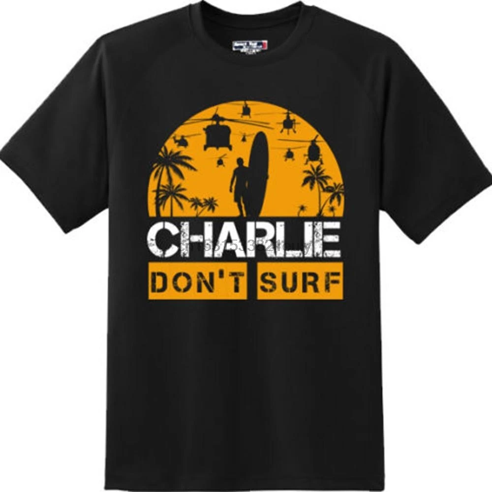 

Funny Dont Surf Charlie America T Shirt New Graphic Tee