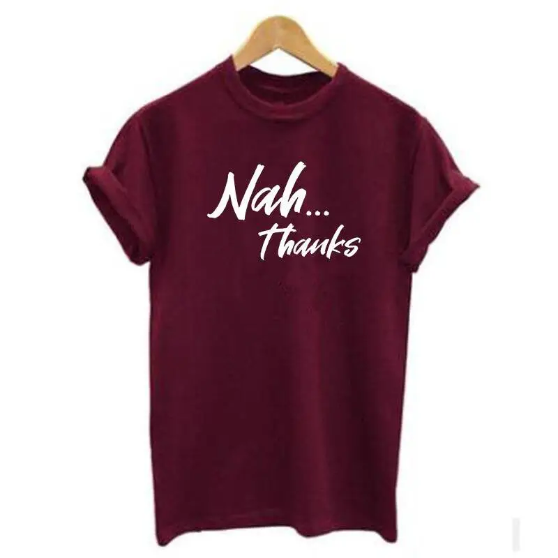 

Футболка женская с надписью Nah Thank, модная повседневная хлопковая футболка с коротким рукавом, в стиле Харадзюку